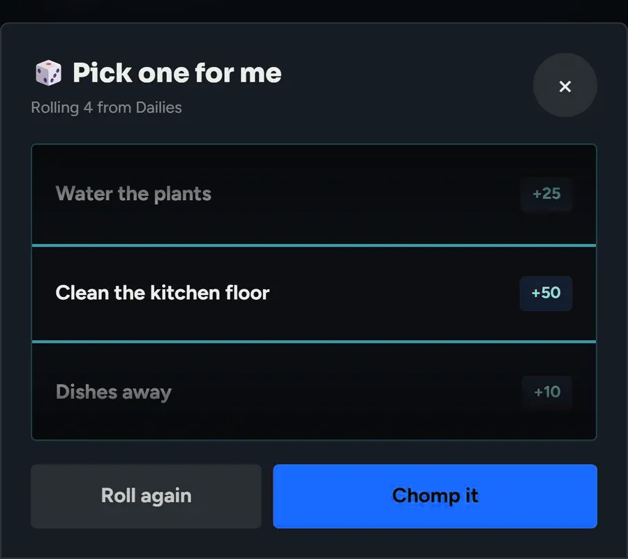 The Pick one for me sheet rolling between four due dailies, with Roll again and Chomp it buttons.